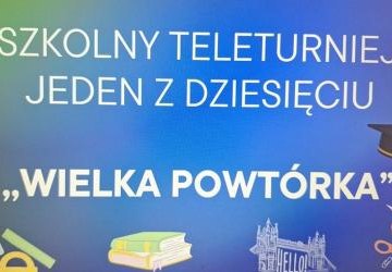 Turniej Wiedzy „Wielka Powtórka”