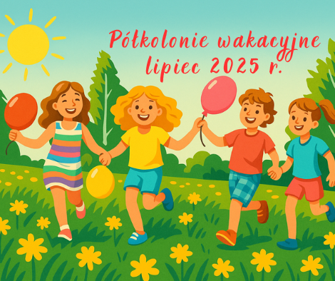 Półkolonie wakacyjne!
