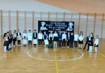 ŚLUBOWANIE KLASY PIERWSZEJ!